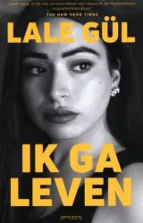 Lale Gul Ik ga leven kaft