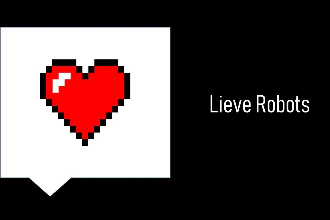 lieve-robots.jpg