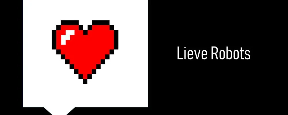 lieve-robots.jpg