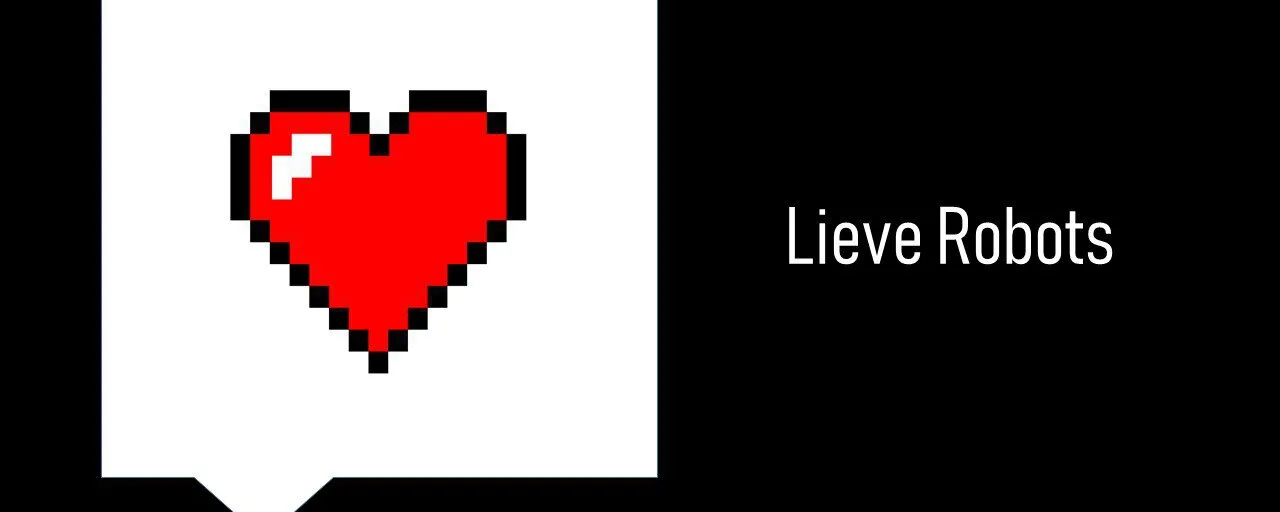 lieve-robots.jpg